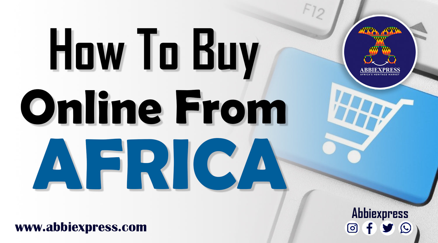 How To Buy Online From Africa Abbiexpress